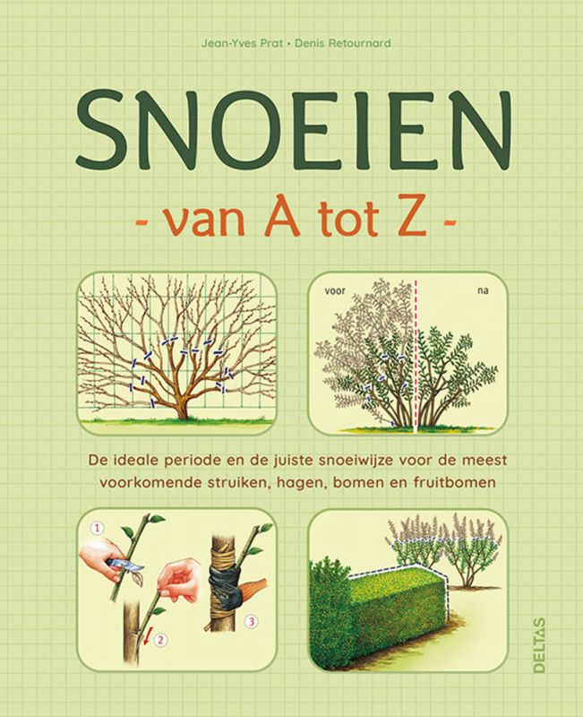 Deltas Snoeien van A tot Z - Boek Deltas Snoeien van A tot Z - Boek