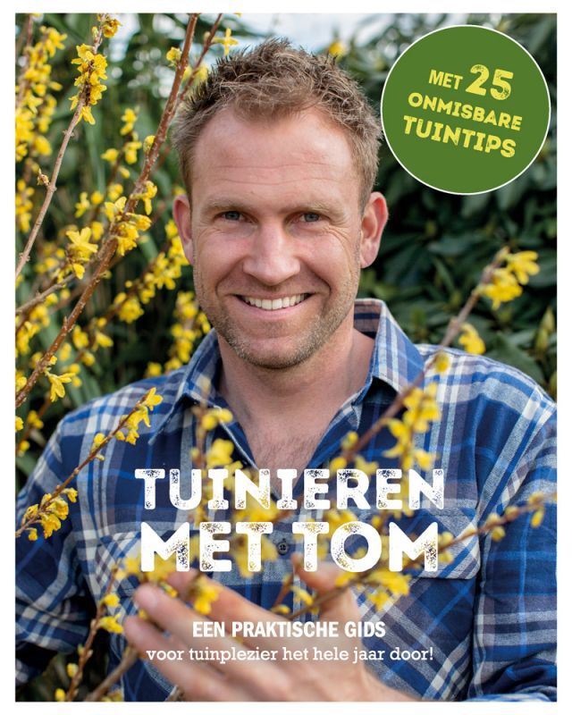 Tuinieren met Tom Tuinieren met Tom