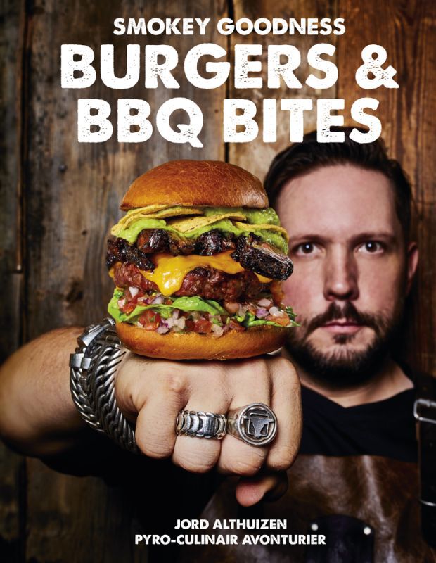 Smokey Goodness Burgers & BBQ Bites - Jord Althuizen Smokey Goodness Burgers & BBQ Bites - Jord Althuizen